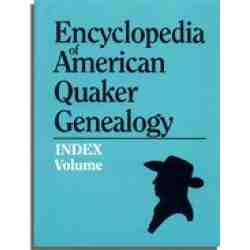 Encyclopedia of American Quaker Genealogy: Index Volume