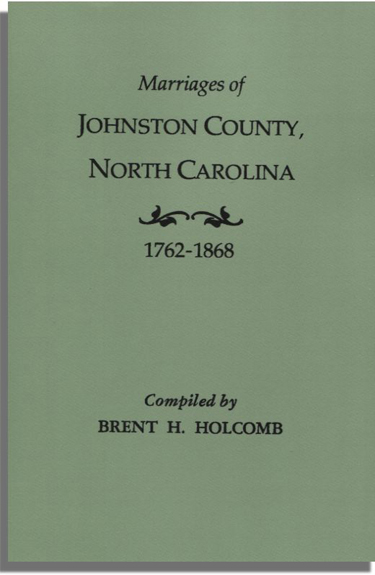 Marriages of Johnston County, North Carolina, 1762-1868
