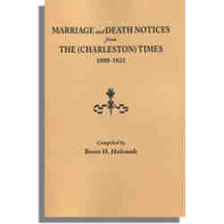 Marriage and Death Notices from "The (Charleston) Times," 1800-1821