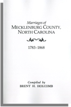 Marriages of Mecklenburg County, North Carolina 1783-1868