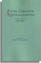 South Carolina Naturalizations 1783-1850