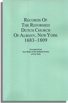 Records of the Reformed Dutch Church of Albany, New York, 1683-1809