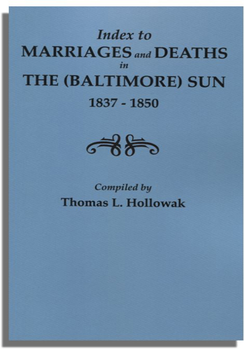 Index to Marriages and Deaths in The (Baltimore) Sun, 1837-1850