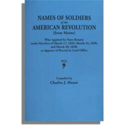 Names of Soldiers of the American Revolution [from Maine]