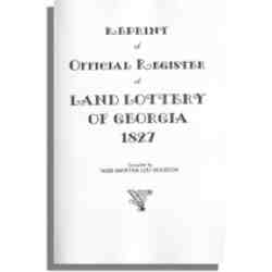 Reprint of Official Register of Land Lottery of Georgia 1827