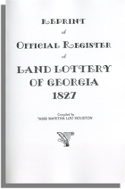 Reprint of Official Register of Land Lottery of Georgia 1827