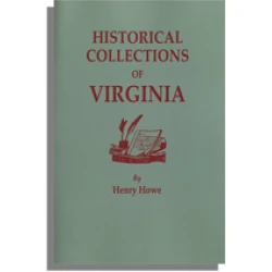 Historical Collections of Virginia