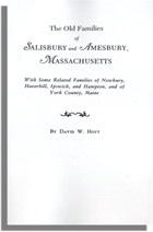 The Old Families of Salisbury and Amesbury, Massachusetts