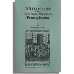 William Penn and the Dutch Quaker Migration to Pennsylvania