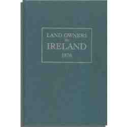 Return of Owners of Land in Ireland 1876