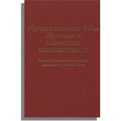 Revolutionary War Records of Fairfield, Connecticut