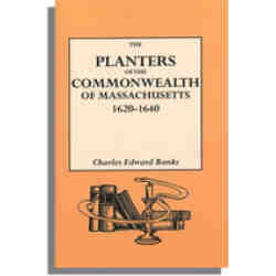 The Planters of The Commonwealth of Massachusetts, 1620-1640