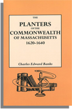 The Planters of The Commonwealth of Massachusetts, 1620-1640