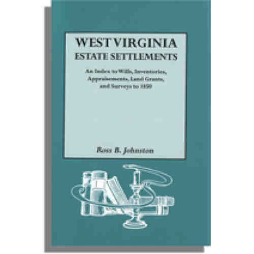 West Virginia Estate Settlements