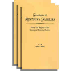 Genealogies of Kentucky Families from The Register of the Kentucky Historical Society and The Filson Club History Quarterly