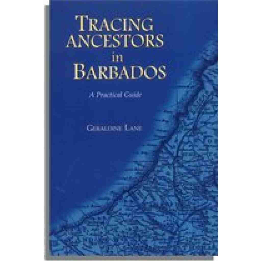 Tracing Ancestors In Barbados A Practical Guide Genealogical Com   3282 1024x1024 