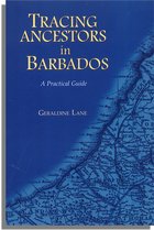 Tracing Ancestors in Barbados: A Practical Guide