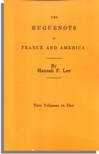 The Huguenots in France and America