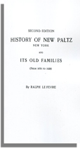 History of New Paltz, New York, and Its Old Families
