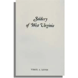 The Soldiery of West Virginia