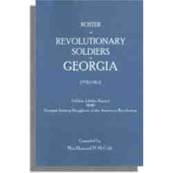 Roster of Revolutionary Soldiers in Georgia, Volume I