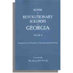 Roster of Revolutionary Soldiers in Georgia, Volume III