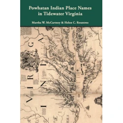 Powhatan Indian Place Names in Tidewater Virginia
