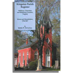Kingston Parish Register: Mathews, Gloucester and  Middlesex Counties, Virginia--Slaves and Slaveholders, 1746-1827
