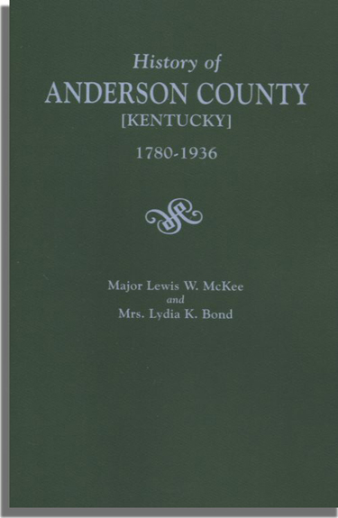 A History of Anderson County [Kentucky] 1780-1936