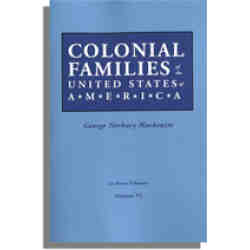 Colonial Families of the United States of America, Volume VI
