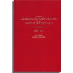 Index to Marriages and Deaths in the New York Herald, Volume I: 1835-1855