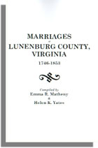 Marriages of Lunenburg County, Virginia, 1746-1853