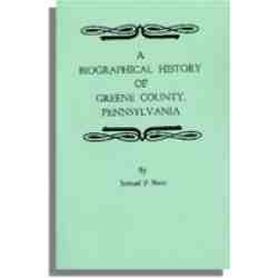 A Biographical History of Greene County, Pennsylvania