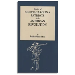 Roster of South Carolina Patriots in the American Revolution