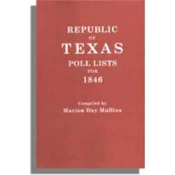 Republic of Texas Poll Lists for 1846