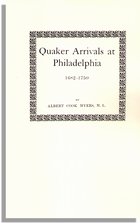 Quaker Arrivals at Philadelphia 1682-1750
