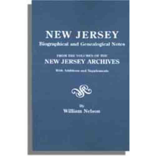 New Jersey Biographical and Genealogical Notes
