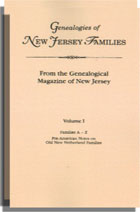 Genealogies of New Jersey Families from the Genealogical Magazine of New Jersey. 2 vols.