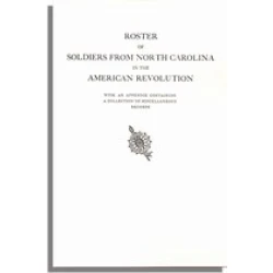 Roster of Soldiers from North Carolina in the American Revolution