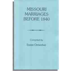 Missouri Marriages Before 1840