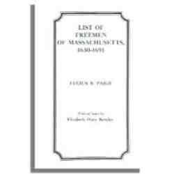 List of Freemen of Massachusetts, 1630-1691