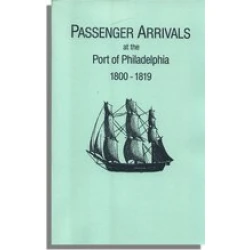 Passenger Arrivals at the Port of Philadelphia, 1800-1819