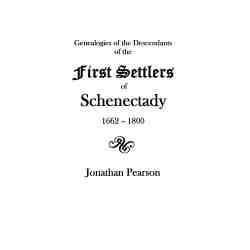 Contributions for the Genealogies of the Descendants of the First Settlers of the Patent & City of Schenectady [N.Y.] from 1662 to 1800