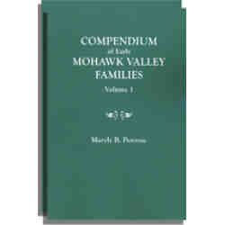 Compendium of Early Mohawk Valley Families