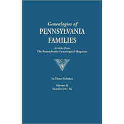 Genealogies of Pennsylvania Families from the Pennsylvania Genealogical Magazine. Volume II: Hinman-Sotcher