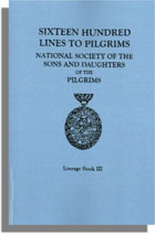 Sixteen Hundred Lines to Pilgrims of the National Society of the Sons and Daughters of the Pilgrims