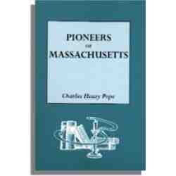 The Pioneers of Massachusetts (1620-1650)