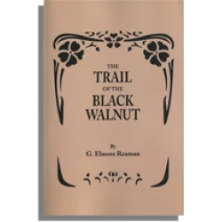 The Trail of the Black Walnut
