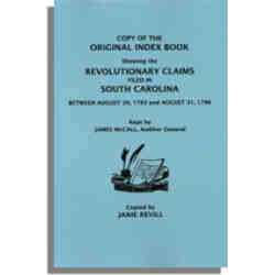 Original Index Book Showing the Revolutionary Claims Filed in South Carolina