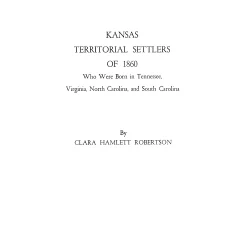 Kansas Territorial Settlers of 1860